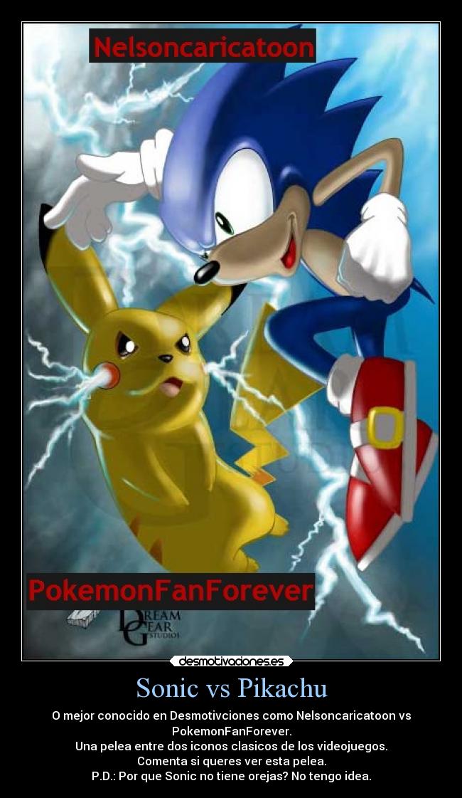 carteles pokemon videojuegos sonic pikachu rivalidades amistosas ejercitodemar desmotivaciones