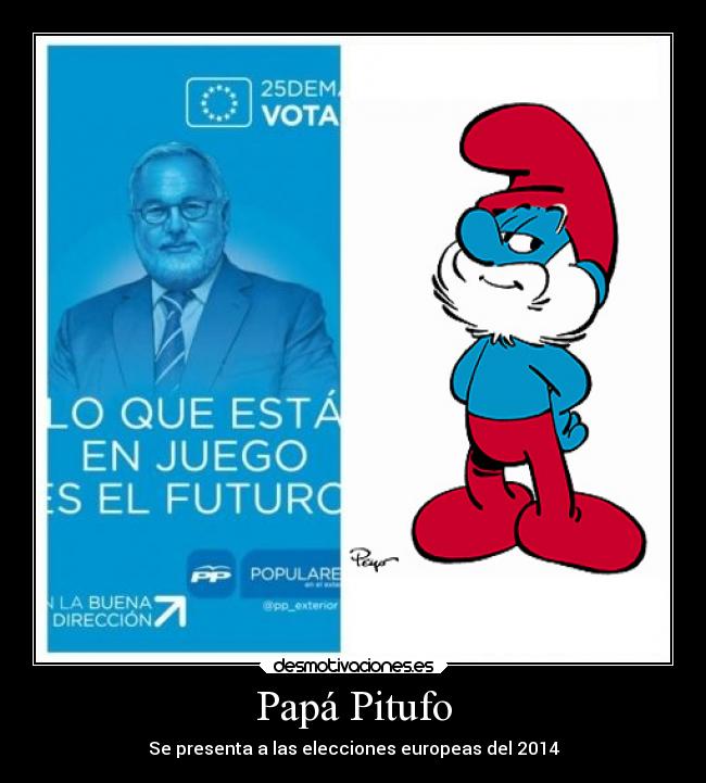 Papá Pitufo - Se presenta a las elecciones europeas del 2014