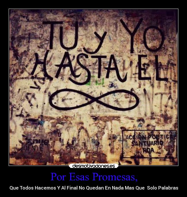 Por Esas Promesas, -