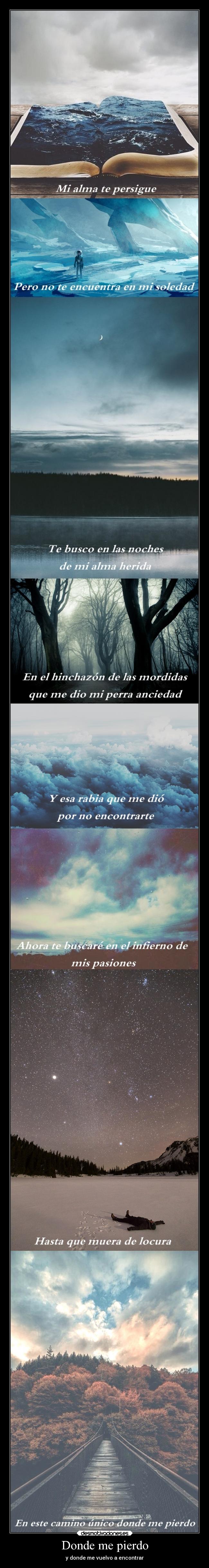 Donde me pierdo - y donde me vuelvo a encontrar