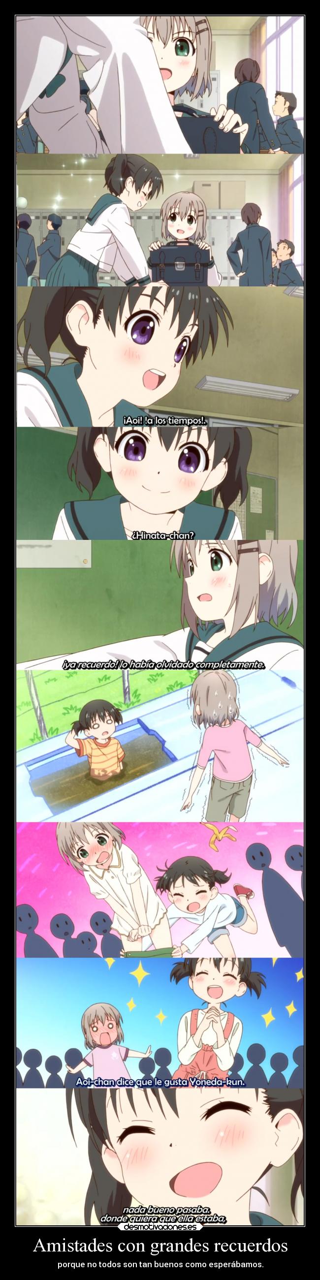 Amistades con grandes recuerdos - porque no todos son tan buenos como esperábamos.