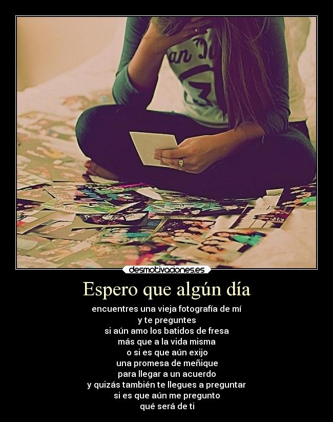 carteles recuerdos esperanza amor fotografias preguntarse desmotivaciones