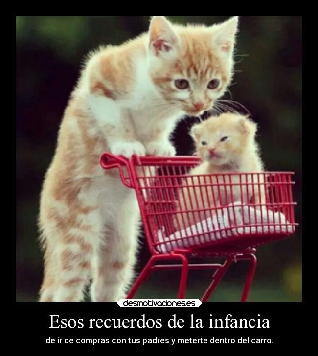 Esos recuerdos de la infancia -