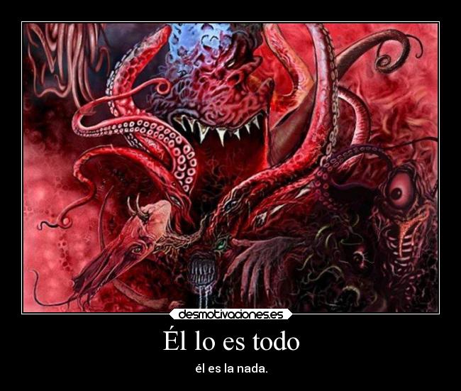 Él lo es todo -