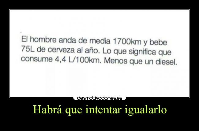 Habrá que intentar igualarlo -