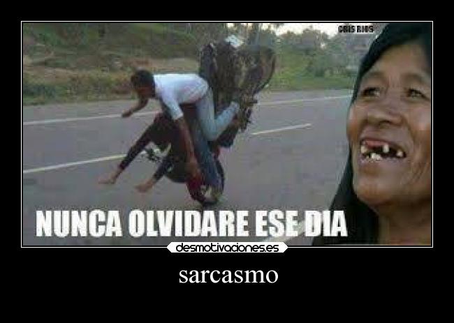 sarcasmo -