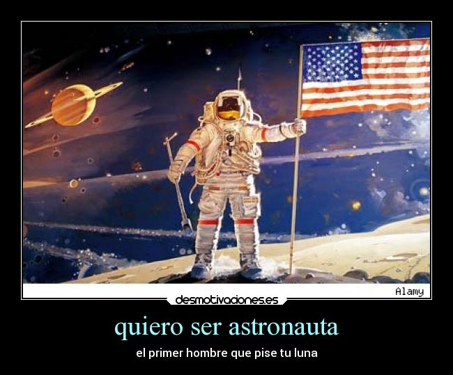 quiero ser astronauta -