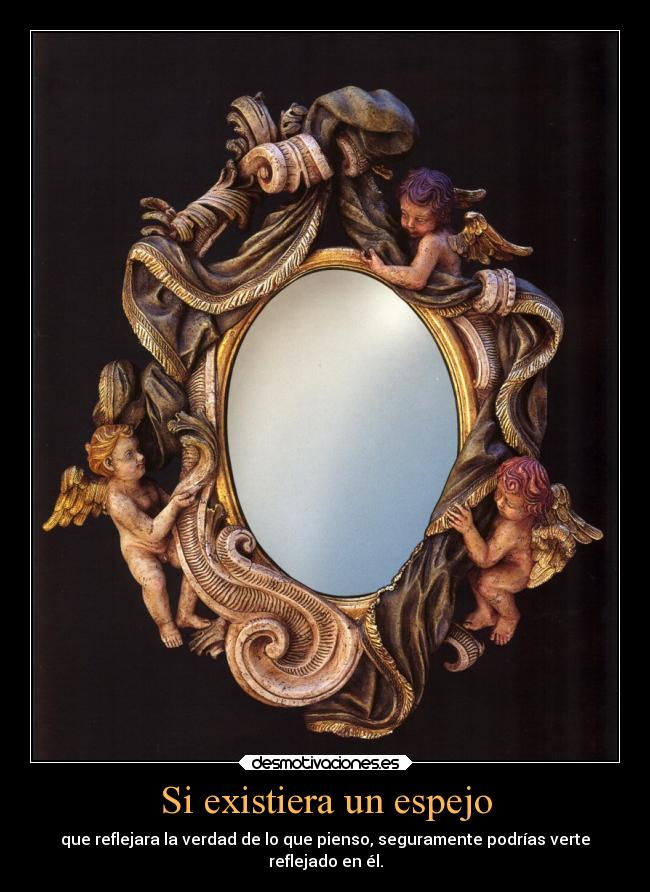 Si existiera un espejo -