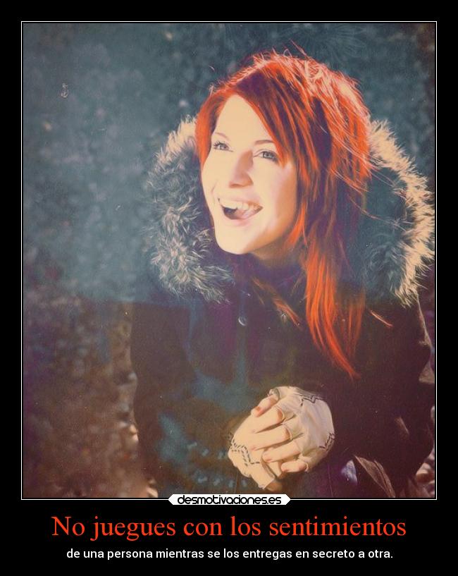 No juegues con los sentimientos -
