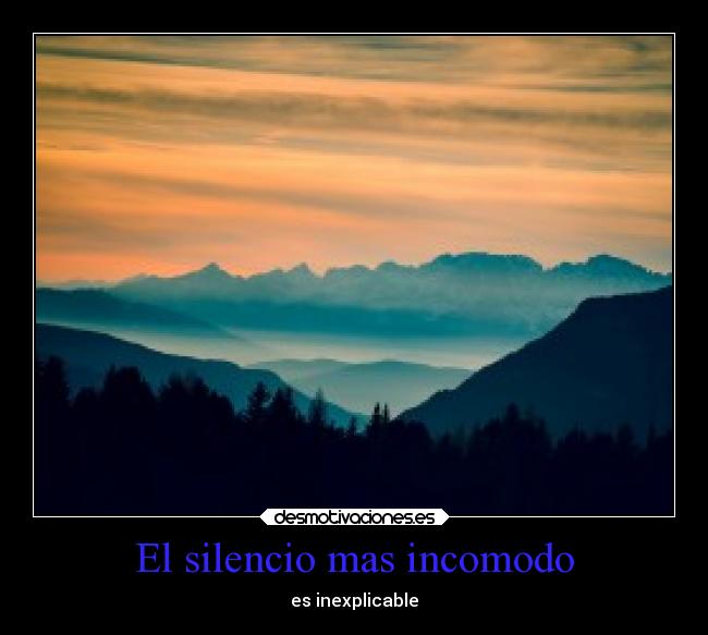El silencio mas incomodo -