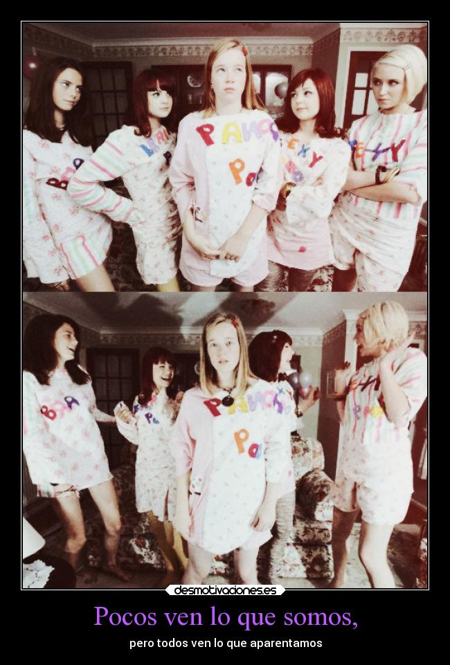 Pocos ven lo que somos, - pero todos ven lo que aparentamos