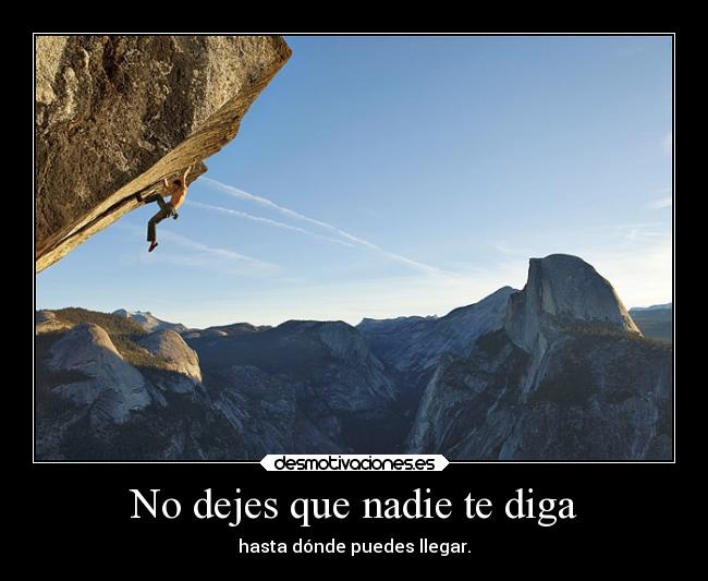No dejes que nadie te diga - 