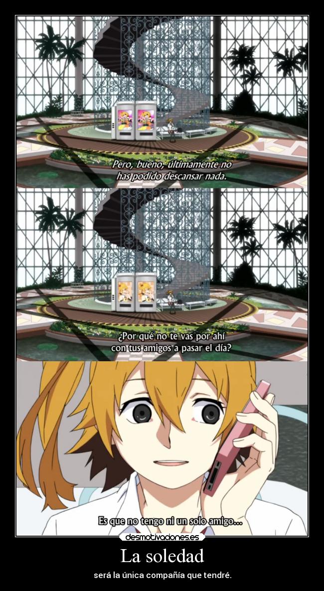 carteles soledad amistad anime mekakucityactors kageroudays kisaragi doni desmotivaciones