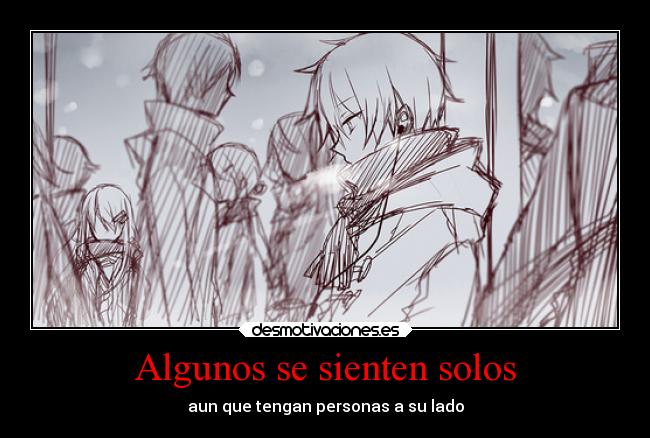 Algunos se sienten solos - 