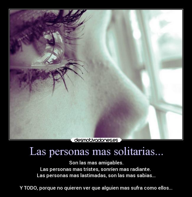 Las personas mas solitarias... - 