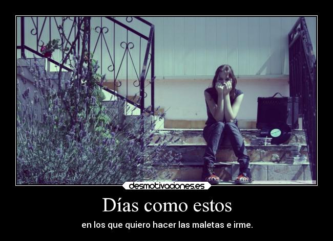 Días como estos -