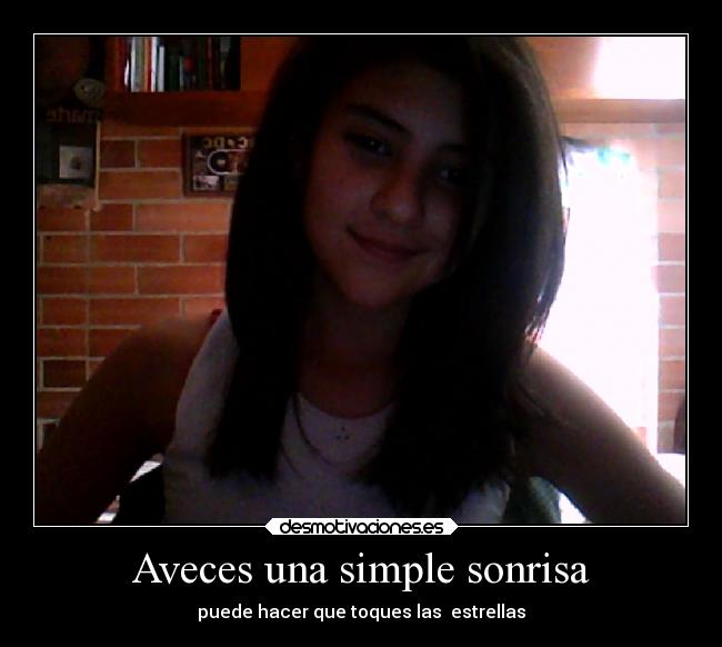 Aveces una simple sonrisa -