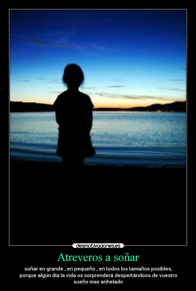 Atreveros a soñar - 