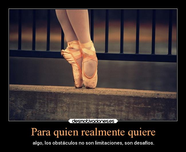 Para quien realmente quiere -