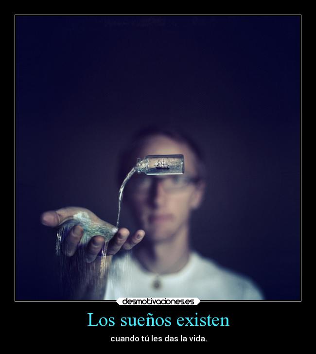 Los sueños existen - 