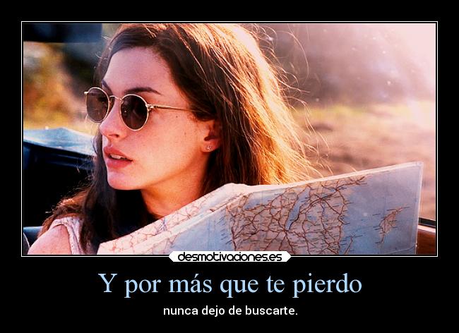 Y por más que te pierdo - 
