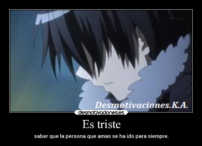 Es triste -
