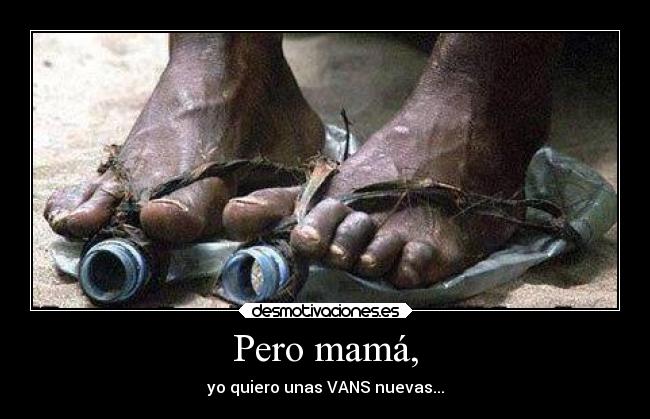 carteles tristeza felicidad vans mama hija desmotivaciones