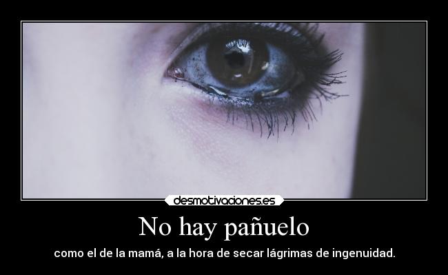 No hay pañuelo -