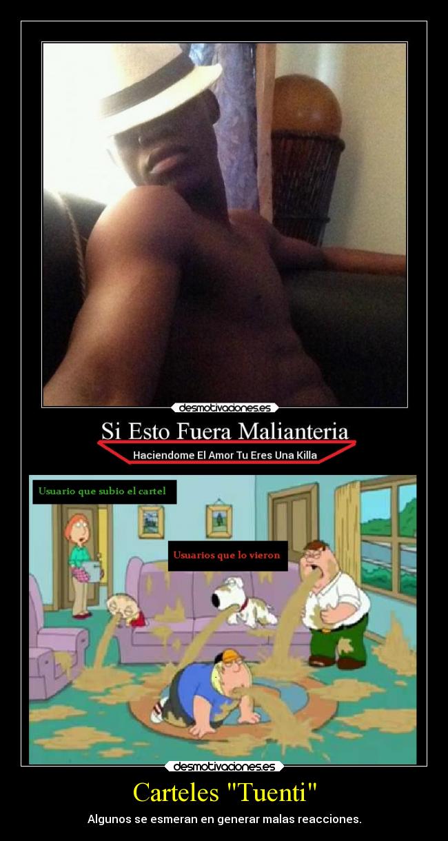 Carteles Tuenti - Algunos se esmeran en generar malas reacciones.