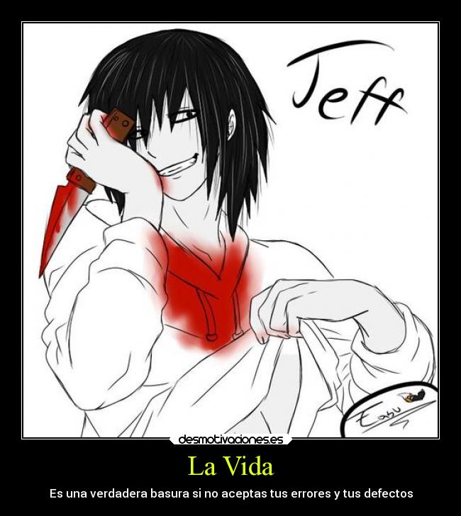 La Vida - Es una verdadera basura si no aceptas tus errores y tus defectos