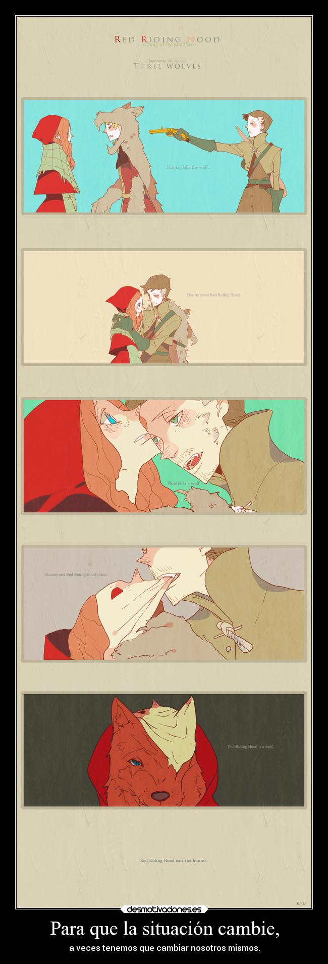 Para que la situación cambie, - a veces tenemos que cambiar nosotros mismos.