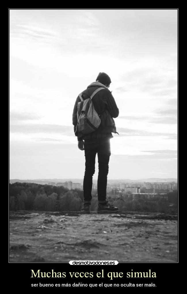 Muchas veces el que simula -