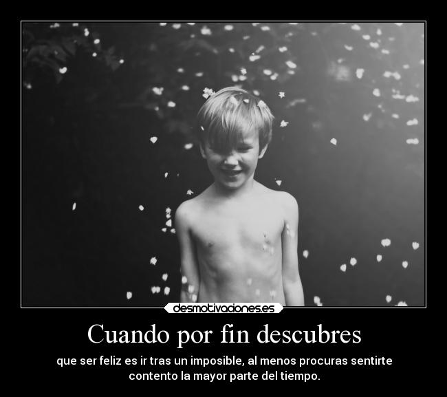 Cuando por fin descubres -