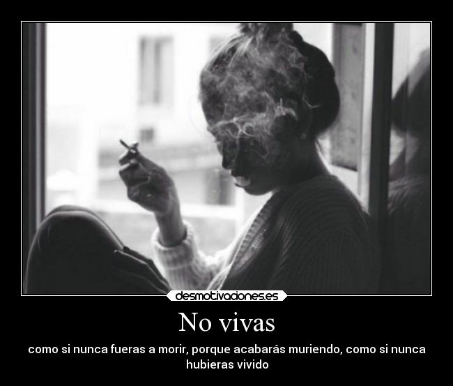 No vivas - 