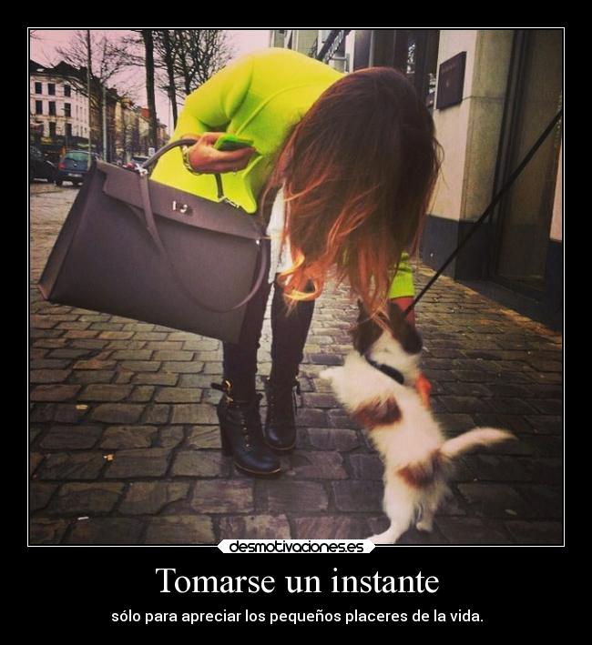 Tomarse un instante -