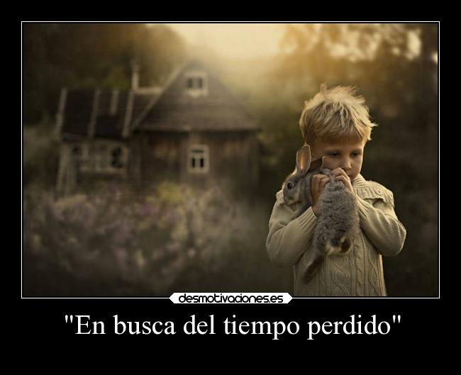 En busca del tiempo perdido -