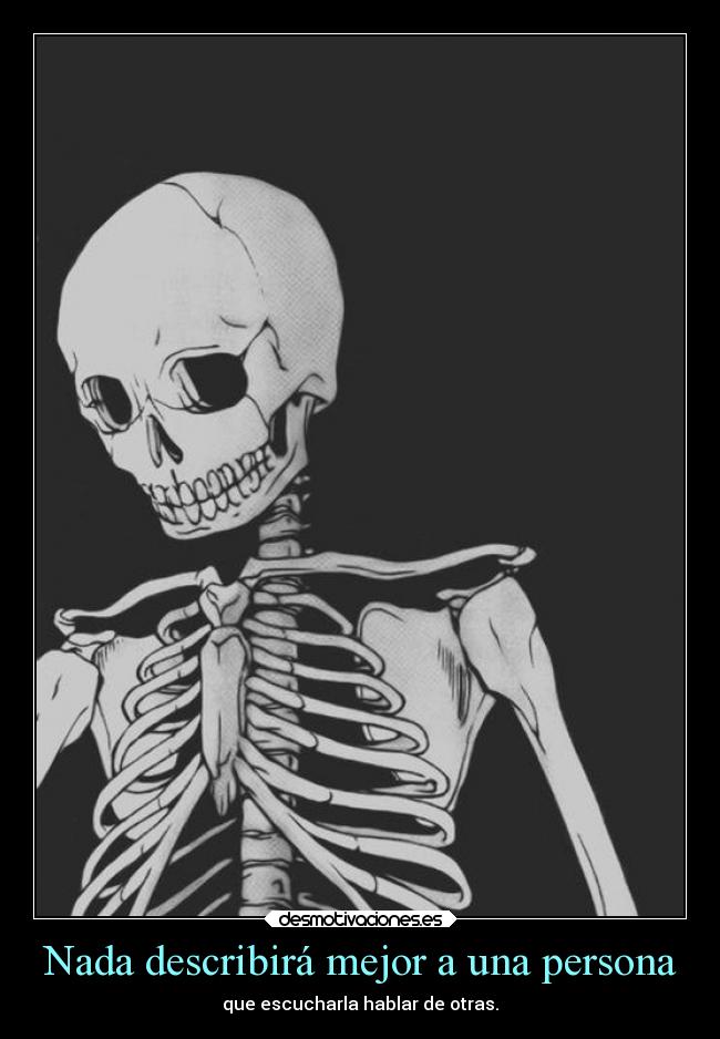 Nada describirá mejor a una persona -