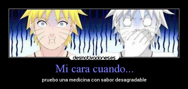 carteles vida desmotivaciones medicina con sabor desagradable desmotivaciones