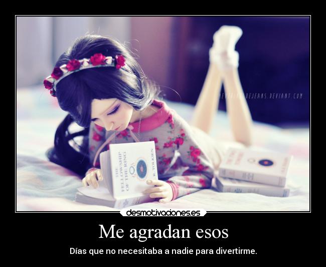 Me agradan esos - 