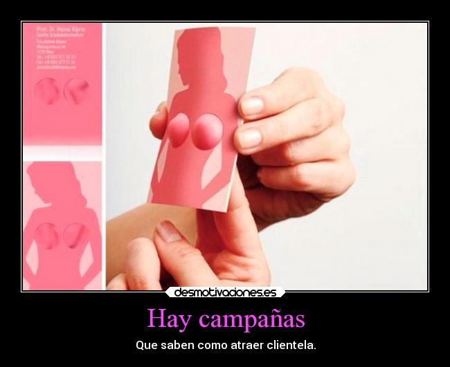 Hay campañas -