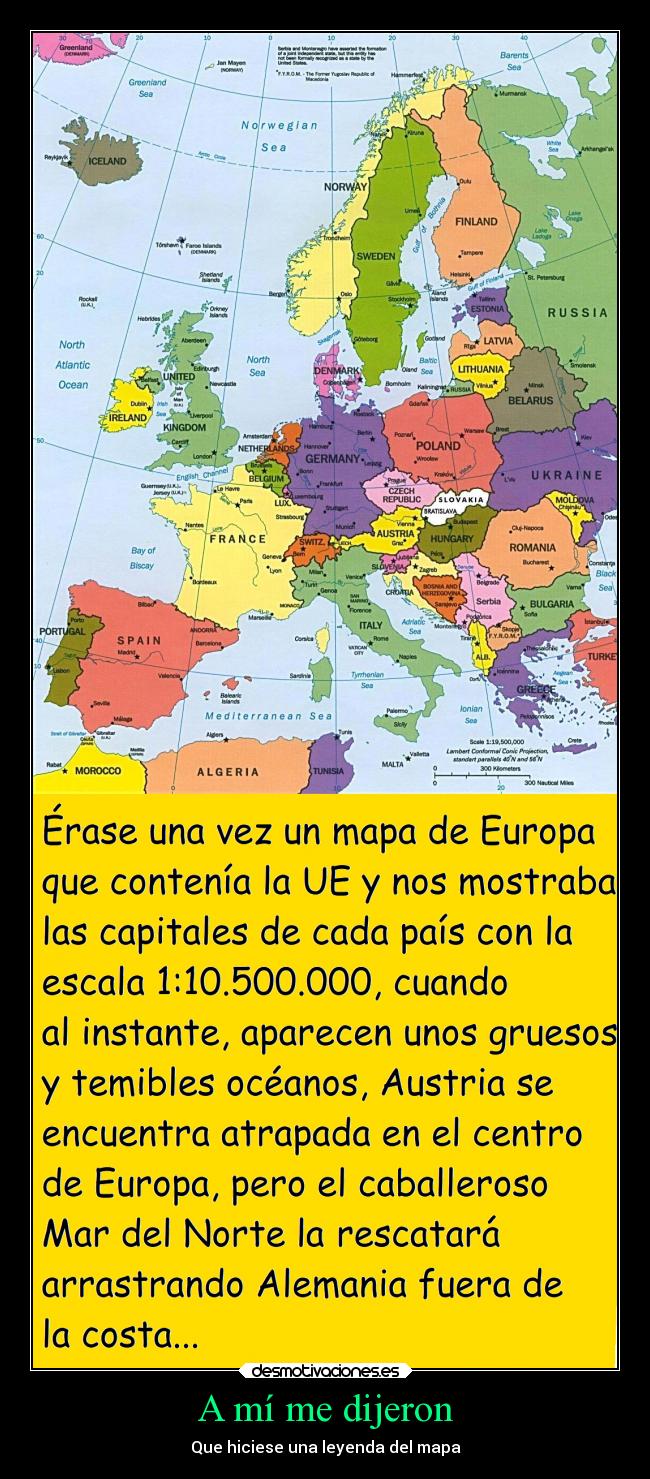 carteles vida ignorancia risa mundo imaginacion ideas humor mapa geografia europa leyenda planeta paises desmotivaciones