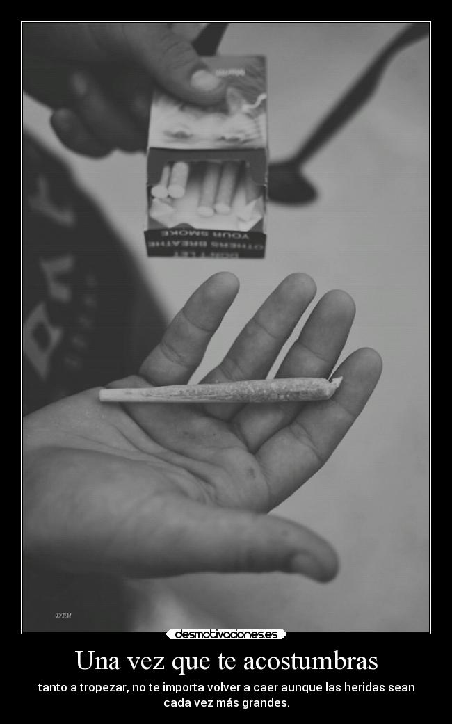 Una vez que te acostumbras - 