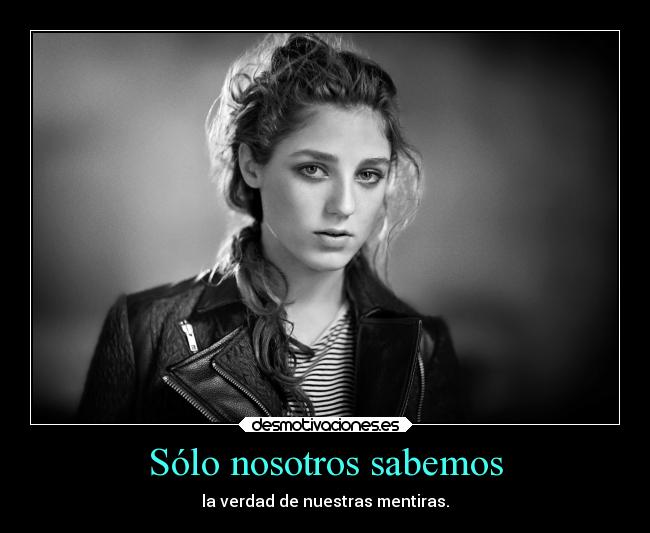 Sólo nosotros sabemos - 
