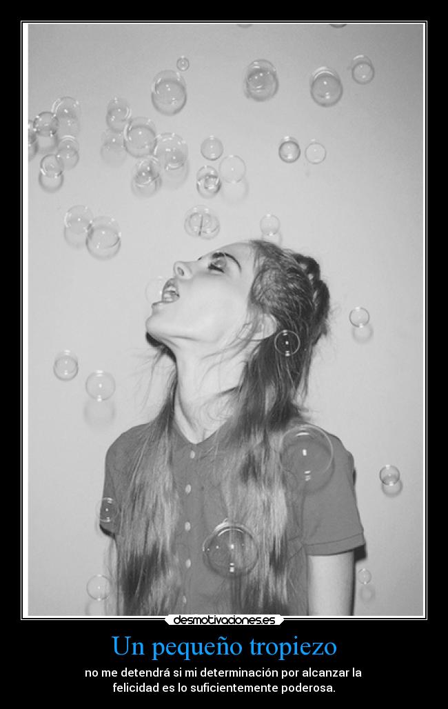 carteles vida motivaciones confianza felicidad tropiezos poder desmotivaciones