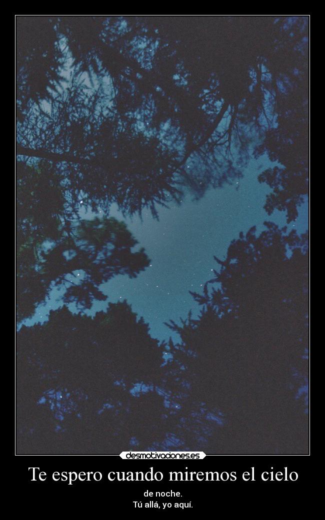 Te espero cuando miremos el cielo -