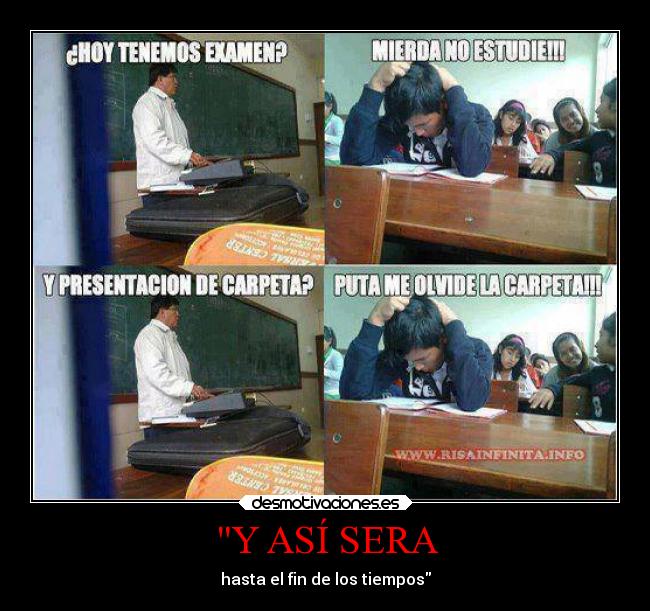 Y ASÍ SERA - hasta el fin de los tiempos