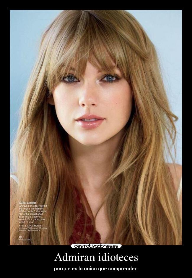 carteles vida sebastian656 madebysebas realidad idiotas taylor swift mamasitaaaaaaaa desmotivaciones