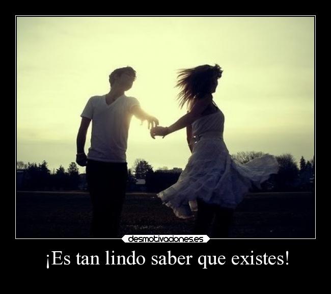 ¡Es tan lindo saber que existes! - 