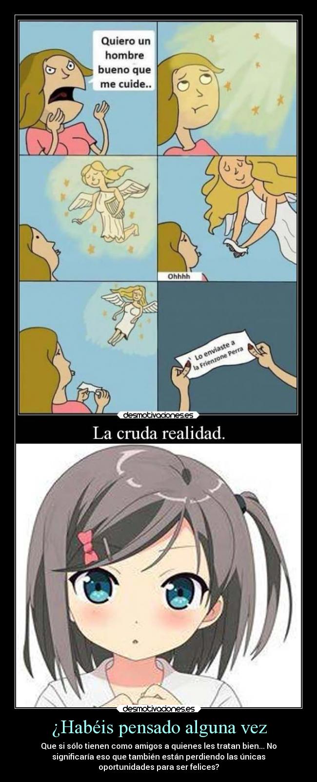 ¿Habéis pensado alguna vez -