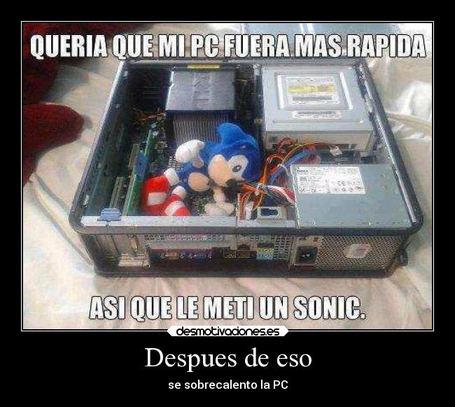 carteles videojuegos humor graciosas risa sonic computadora veloz the hedghog desmotivaciones